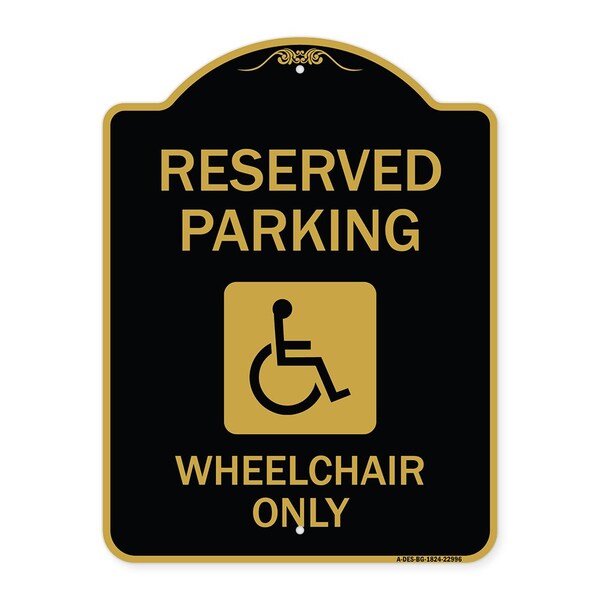 Reserved Parking Wheelchair W/ Graphic, Black & Gold Aluminum Sign, 18" x 24", BG-1824-22996